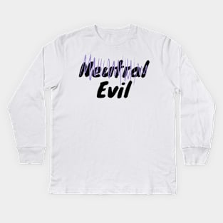 "Neutral" Evil Alignment Kids Long Sleeve T-Shirt